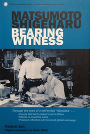 Matsumoto Shigeharu : bearing witness  Cover Image